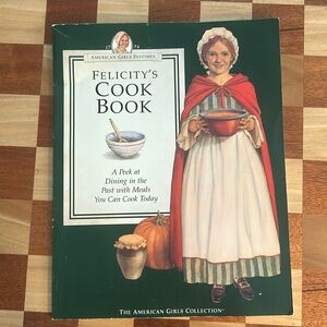 VINTAGE 1994 American Girls Pastimes Felicity’s Cook Book
